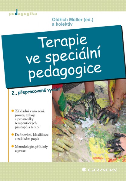 Terapie ve speciální pedagogice Terapie ve speciální pedagogice