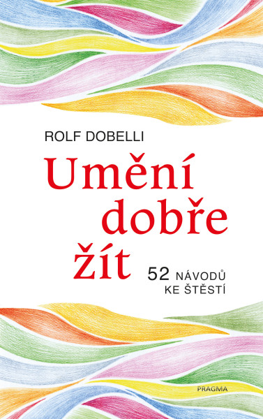 Umění dobře žít Umění dobře žít