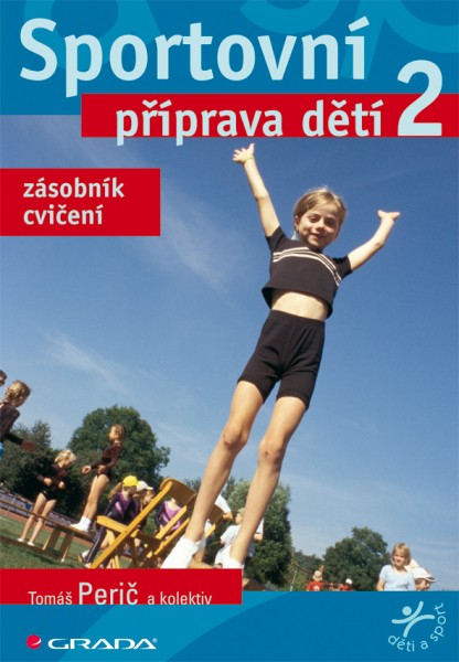 Sportovní příprava dětí 2 Sportovní příprava dětí 2