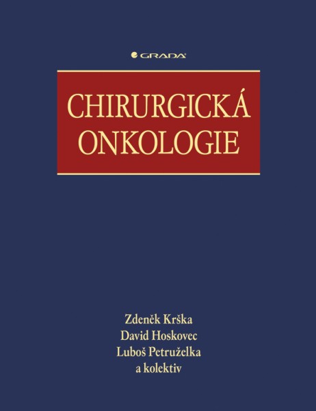 Chirurgická onkologie Chirurgická onkologie
