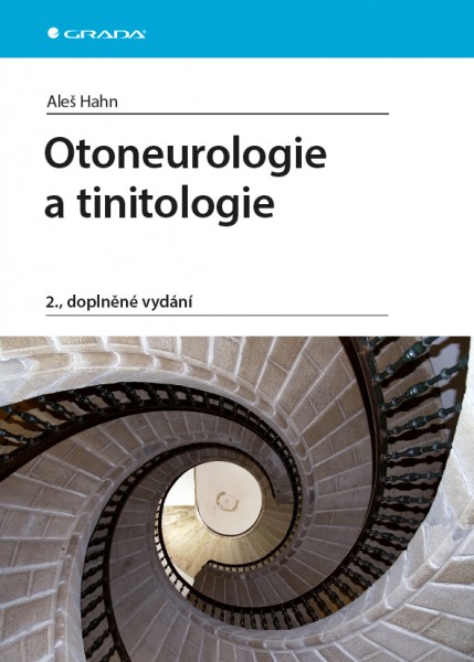Otoneurologie a tinitologie Otoneurologie a tinitologie