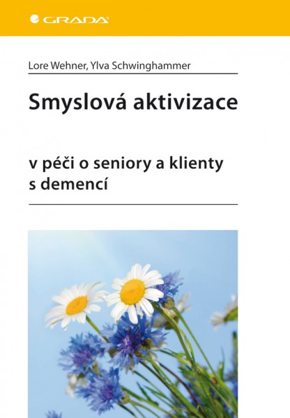 Smyslová aktivizace Smyslová aktivizace