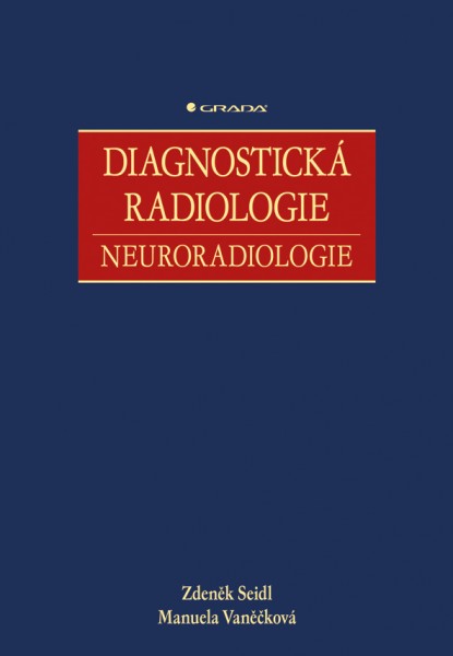 Diagnostická radiologie Diagnostická radiologie