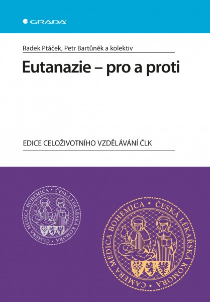 Eutanazie - pro a proti Eutanazie - pro a proti