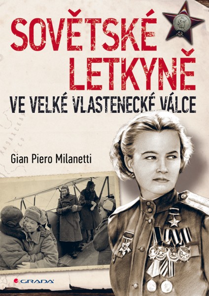Sovětské letkyně ve Velké vlastenecké válce Sovětské letkyně ve Velké vlastenecké válce