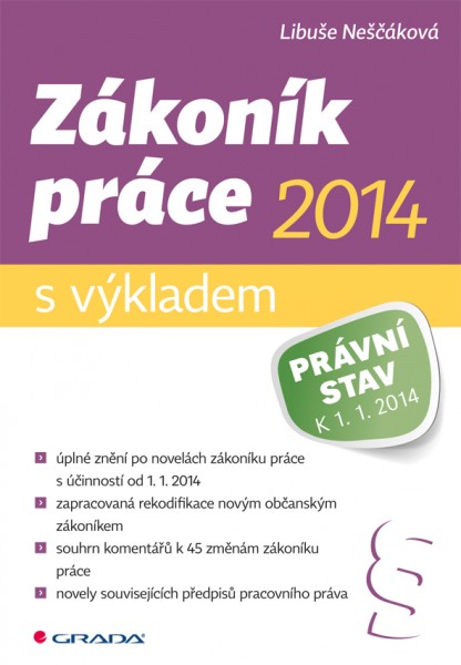 Zákoník práce 2014 – s výkladem Zákoník práce 2014 – s výkladem