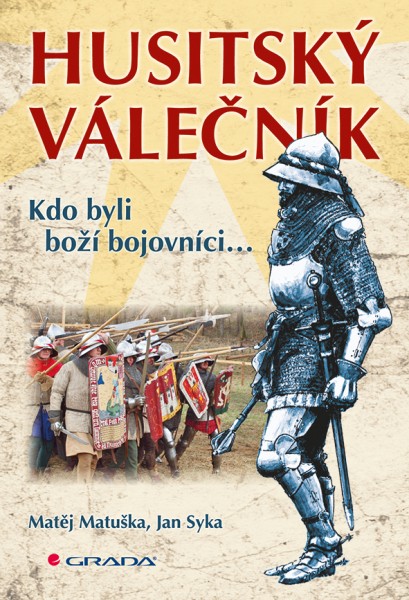 Husitský válečník Husitský válečník
