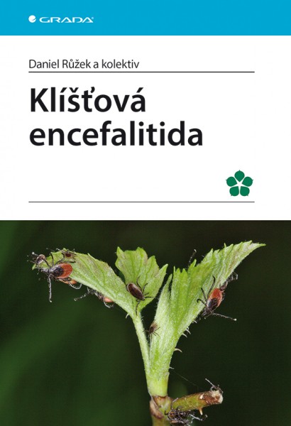 Klíšťová encefalitida Klíšťová encefalitida