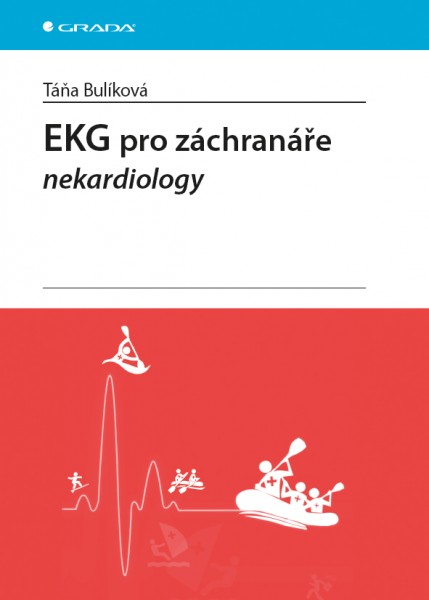 EKG pro záchranáře nekardiology EKG pro záchranáře nekardiology