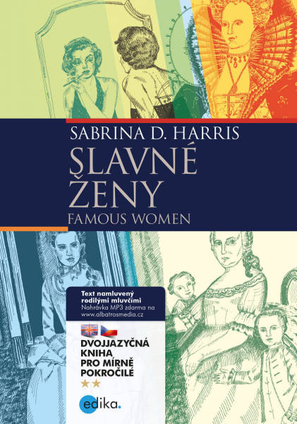 Slavné ženy / Famous Women Slavné ženy / Famous Women