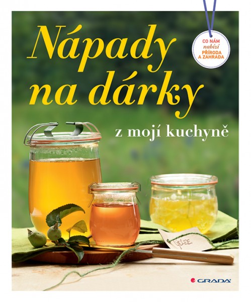Nápady na dárky z mojí kuchyně Nápady na dárky z mojí kuchyně