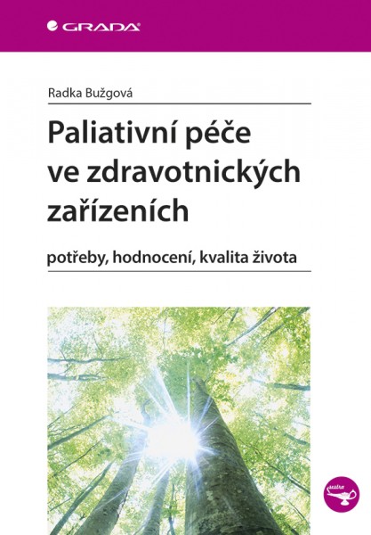 Paliativní péče ve zdravotnických zařízeních Paliativní péče ve zdravotnických zařízeních