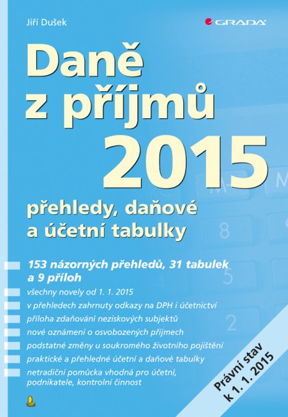 Daně z příjmů 2015 Daně z příjmů 2015