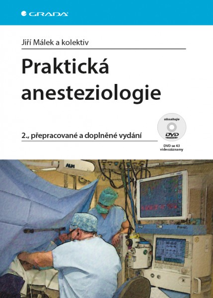 Praktická anesteziologie Praktická anesteziologie