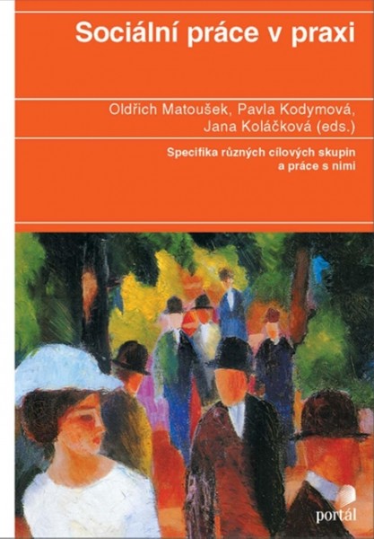 Sociální práce v praxi Sociální práce v praxi