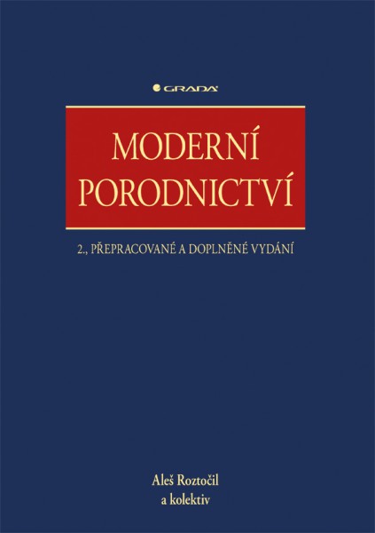 Moderní porodnictví Moderní porodnictví