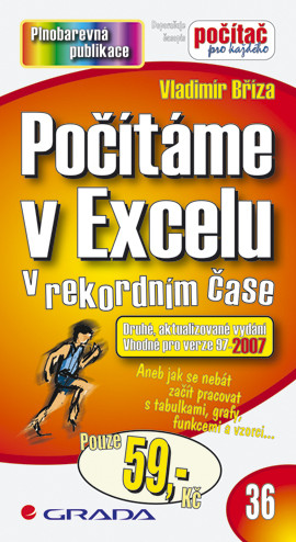Počítáme v Excelu Počítáme v Excelu