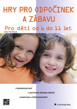 Hry pro odpočinek a zábavu Hry pro odpočinek a zábavu