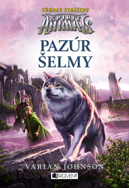 Spirit Animals - Súmrak strážcov: Pazúr šelmy