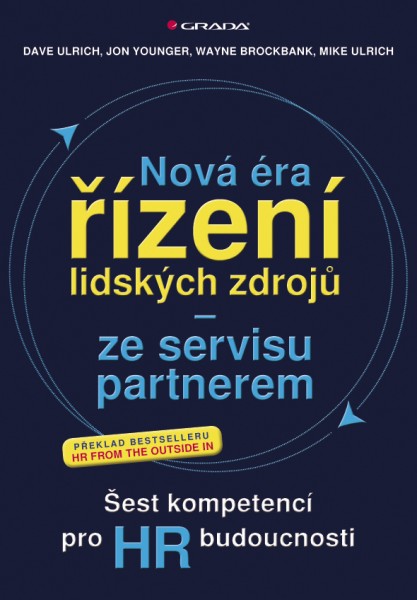 Nová éra řízení lidských zdrojů - ze servisu partnerem Nová éra řízení lidských zdrojů - ze servisu partnerem