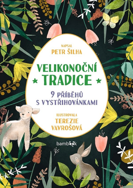 Velikonoční tradice Velikonoční tradice