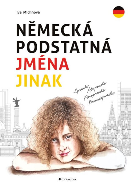 Německá podstatná jména jinak Německá podstatná jména jinak