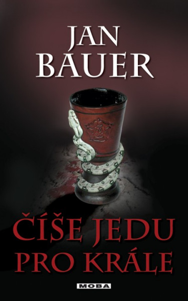 Číše jedu pro krále Číše jedu pro krále