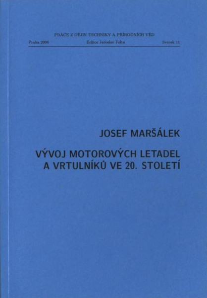 Vývoj motorových letadel a vrtulníků ve 20. století Vývoj motorových letadel a vrtulníků ve 20. století
