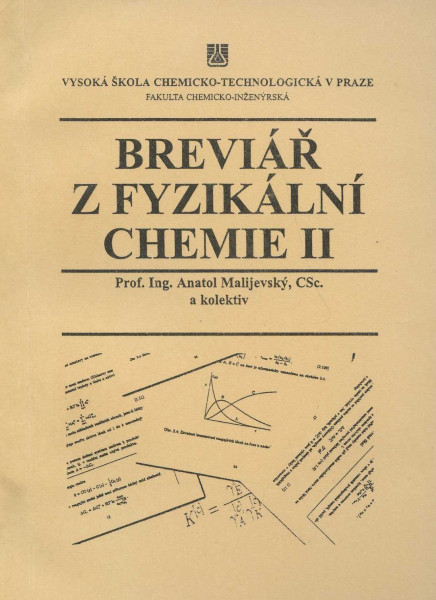 Breviář z fyzikální chemie II Breviář z fyzikální chemie II