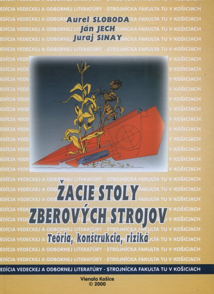 Žacie stoly zberových strojov Žacie stoly zberových strojov