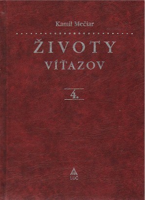 Životy víťazov 4.