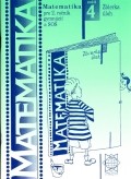 Matematika pre 2. ročník gymnázií a SOŠ: Zošit 4 - Zbierka úloh Matematika pre 2. ročník gymnázií a SOŠ: Zošit 4 - Zbierka úloh