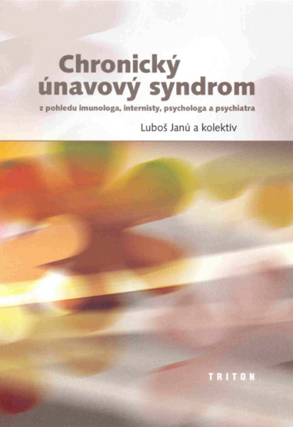 Chronický únavový syndrom Chronický únavový syndrom