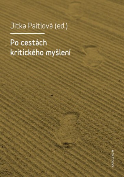 Po cestách kritického myšlení Po cestách kritického myšlení