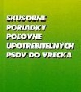 Skúšobné poriadky poľovne upotrebiteľných psov do vrecka