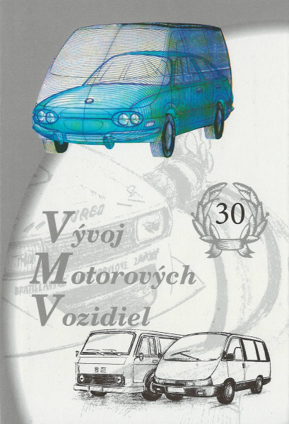 Vývoj motorových vozidiel - 30 rokov činnosti Vývoj motorových vozidiel - 30 rokov činnosti
