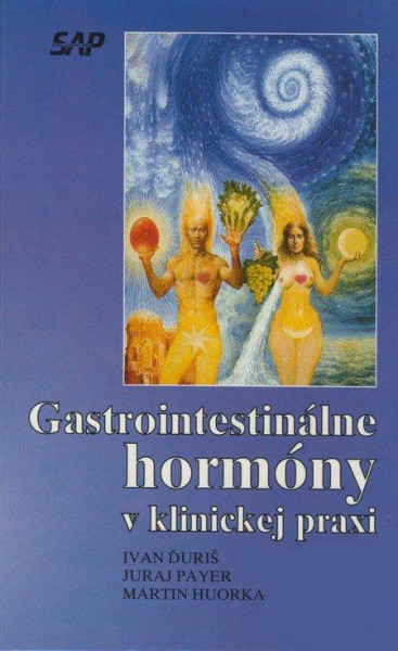 Gastrointestinálne hormóny v klinickej praxi Gastrointestinálne hormóny v klinickej praxi