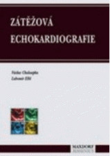 Zátěžová echokardiografie Zátěžová echokardiografie