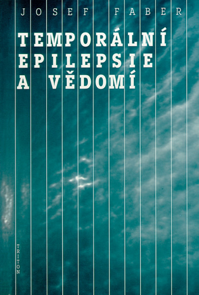 Temporální epilepsie a vědomí Temporální epilepsie a vědomí
