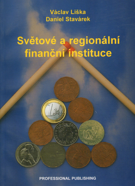 Světové a regionální finanční instituce Světové a regionální finanční instituce