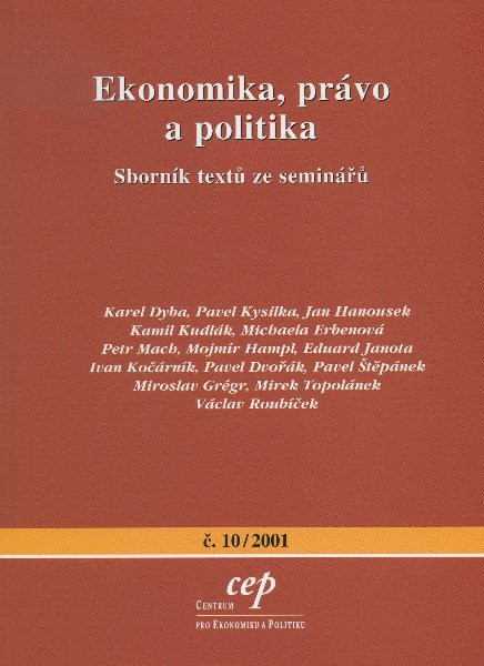 Ekonomika, právo a politika Ekonomika, právo a politika
