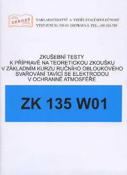 Zkušební testy ZK 135 W01 Zkušební testy ZK 135 W01
