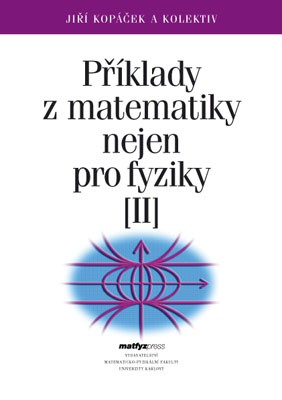 Příklady z matematiky nejen pro fyziky II.