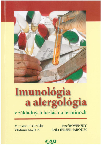 Imunológia a alergológia v základných heslách a termínoch Imunológia a alergológia v základných heslách a termínoch