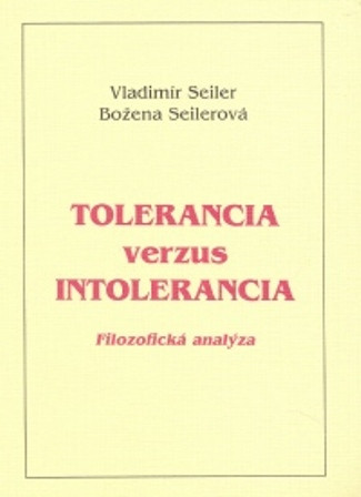 Tolerancia verzus intolerancia Tolerancia verzus intolerancia