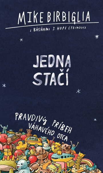 Jedna stačí