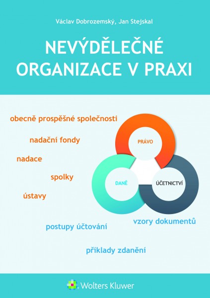 Nevýdělečné organizace v praxi Nevýdělečné organizace v praxi