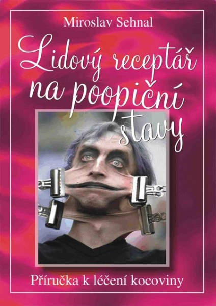 Lidový receptář na poopiční stavy Lidový receptář na poopiční stavy