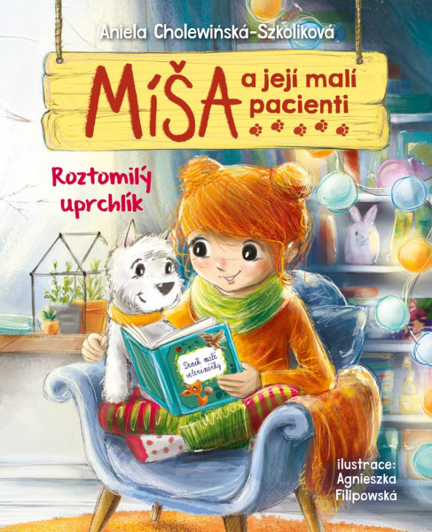 Míša a její malí pacienti: Roztomilý uprchlík Míša a její malí pacienti: Roztomilý uprchlík
