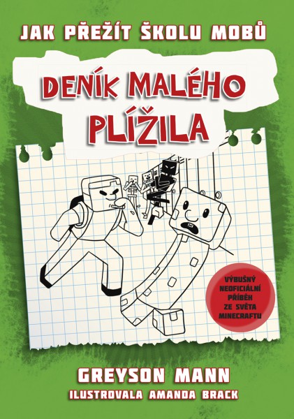 Deník malého plížila: Jak přežít školu mobů Deník malého plížila: Jak přežít školu mobů